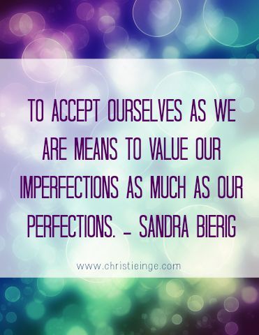 Accept ourselves