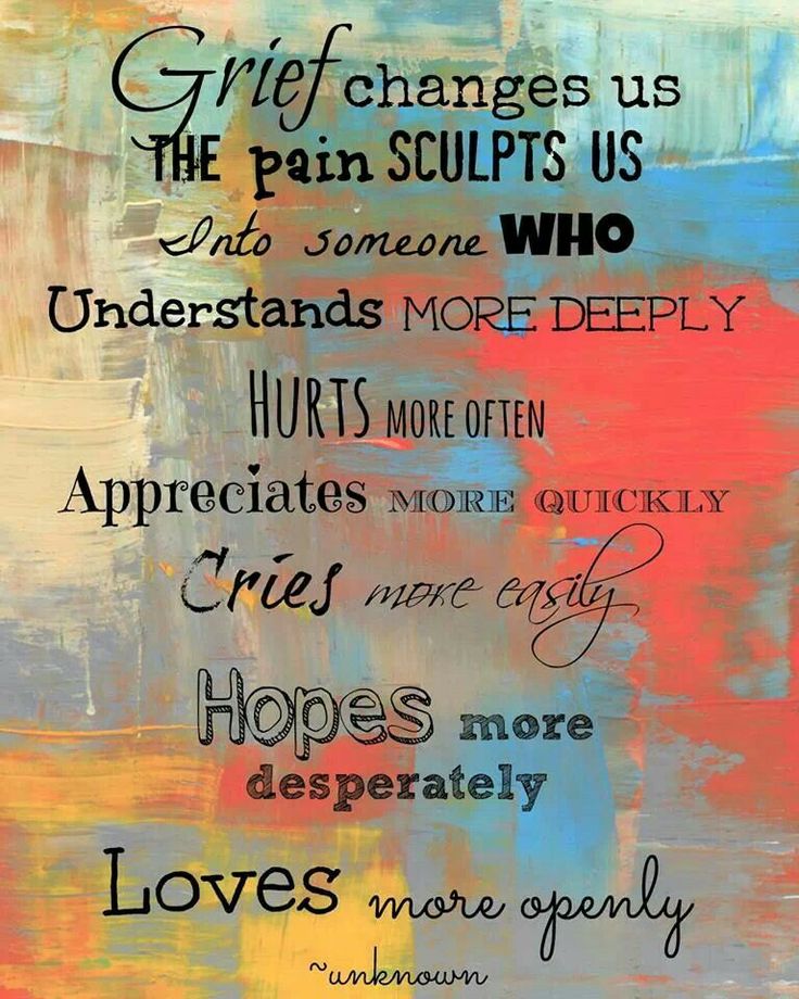 Grief changes us